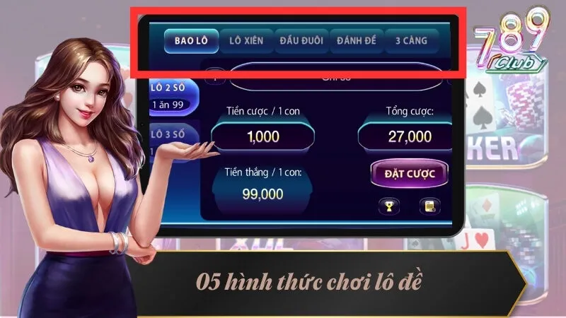 Lô Đề 789Club - Cơ Hội Trở Thành Tỷ Phú Trong Bàn Tay 4 05 hình thức chơi lô đề