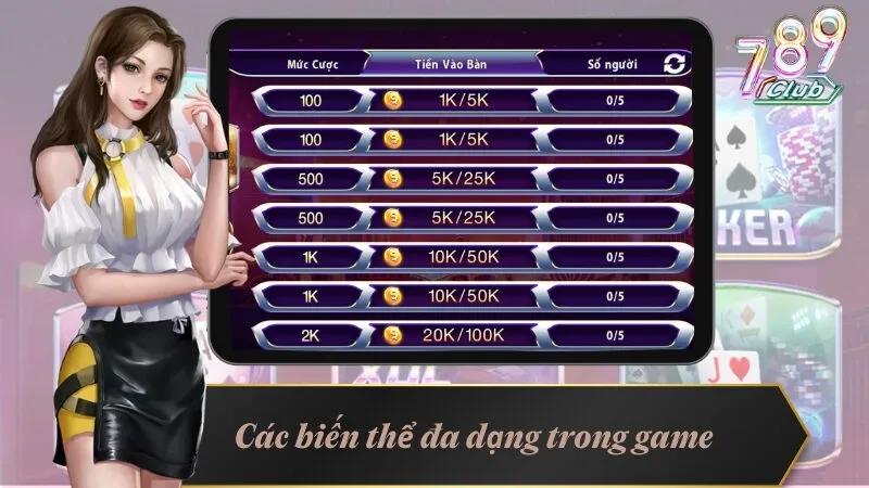 Xì Tố 789Club - Cơ Hội Làm Giàu Nhanh Ngay Trong Tầm Với 3 Các biến thể đa dạng trong game
