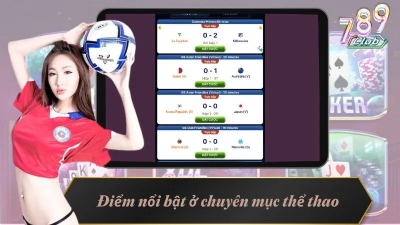 Thể Thao Online 789Club - Sự Hấp Dẫn Đang Chờ Đón Bet Thủ 3 Những điểm mà chuyên mục mang lại