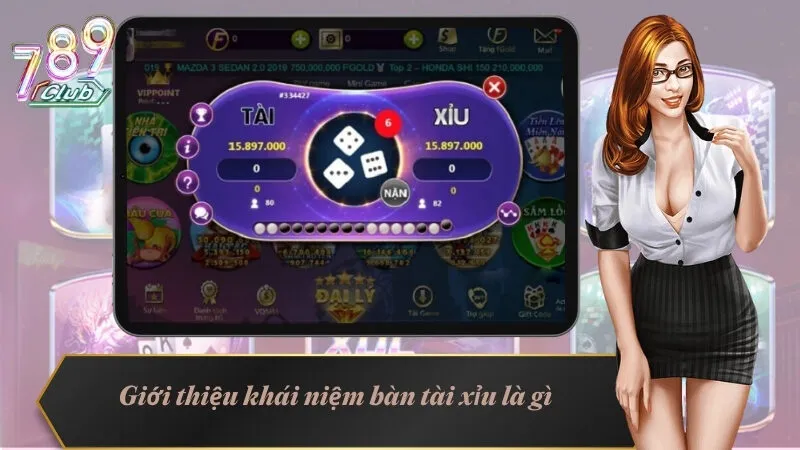 Bàn Tài Xỉu Là Gì? Chiến lược Bất Hủ Chọn Bàn Khi Chơi Game 2 Giới thiệu khái niệm bàn tài xỉu là gì