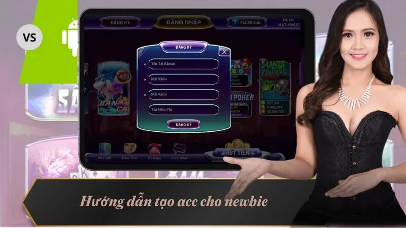 Đăng Ký 789Club - Trải Nghiệm Cổng Game Top Đầu Hiện Nay 4 Hướng dẫn tạo acc cho newbie