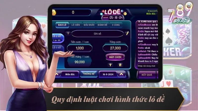 Lô Đề 789Club - Cơ Hội Trở Thành Tỷ Phú Trong Bàn Tay 3 Quy định luật chơi hình thức lô đề